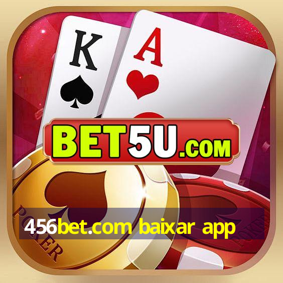 456bet.com baixar app